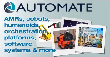 Automate 2026: AMRs, cobots, humanoids, orchestration platforms, software systems & more
